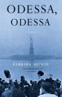 Odessa, Odessa: A Novel
