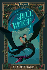 Title: The Blue Witch (The Witches of Orkney Series #1), Author: Alane Adams