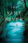 The Same River: A Novel