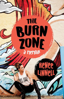 The Burn Zone: A Memoir