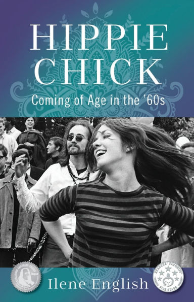 Hippie Chick: Coming of Age the '60s