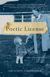 Download google books as pdf full Poetic License: A Memoir by Gretchen Cherington