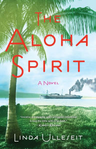 Free computer ebooks for download The Aloha Spirit: A Novel iBook RTF