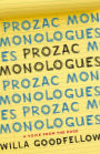 Prozac Monologues: A Voice from the Edge