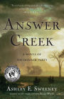 Answer Creek: A Novel of the Donner Party
