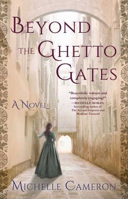 Beyond The Ghetto Gates A Novel By Michelle Cameron Paperback Barnes Noble