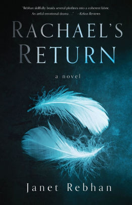 Rachael S Return A Novel By Janet Rebhan Paperback Barnes Noble