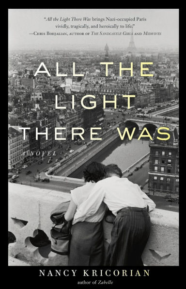 All the Light There Was: A Novel