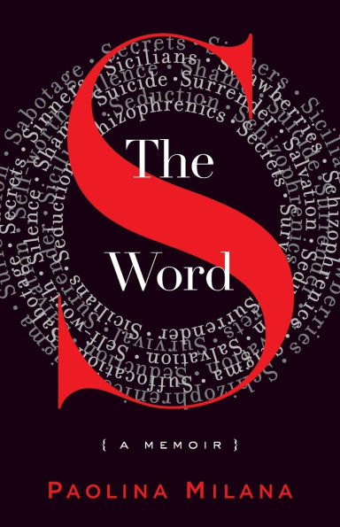 The S Word: A Memoir About Secrets