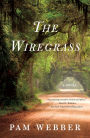 The Wiregrass: A Novel