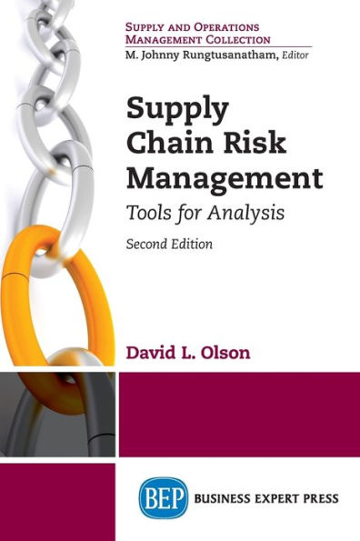 Supply Chain Risk Management, Second Edition: Tools for Analysis