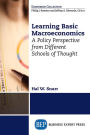 Learning Basic Macroeconomics: A Policy Perspective from Different Schools of Thought