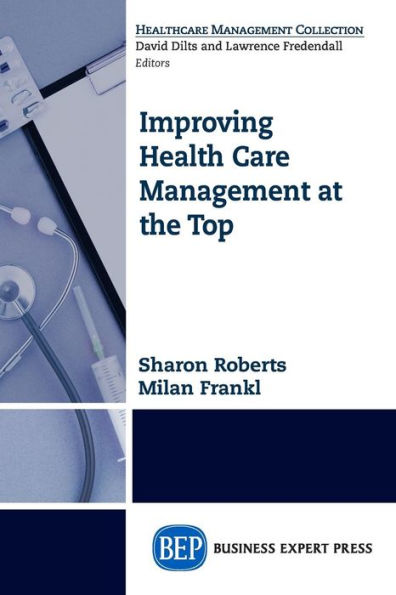 Improving Health Care Management at the Top: How Balanced Boardrooms Can Lead to Organizational Success