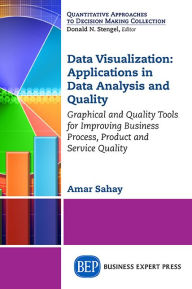 Title: Data Visualization, Volume I: Recent Trends and Applications Using Conventional and Big Data, Author: Amar Sahay