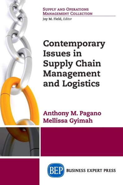 Contemporary Issues in Supply Chain Management and Logistics