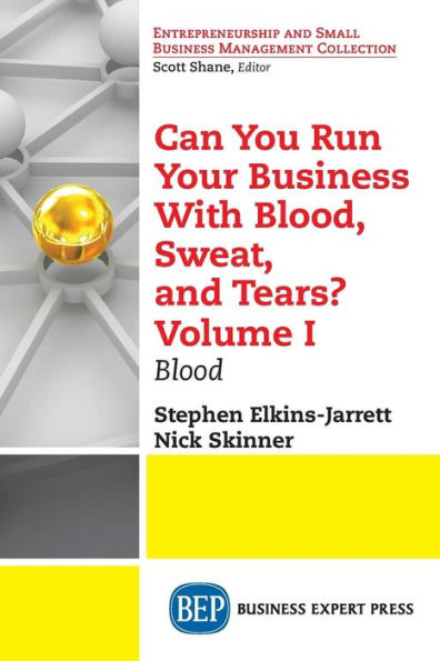 Can You Run Your Business With Blood, Sweat