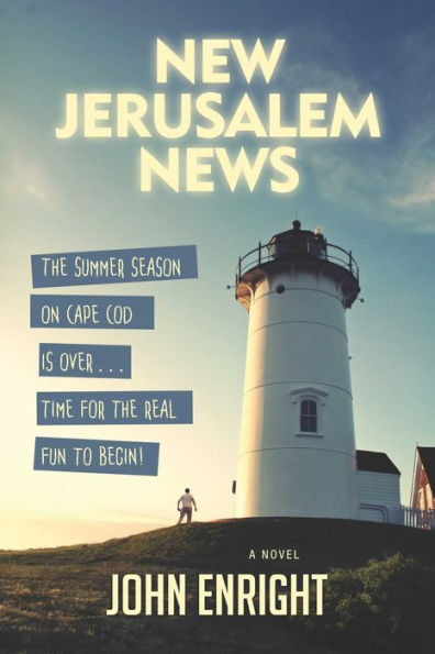 New Jerusalem News: A Novel