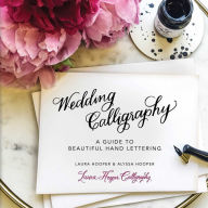 Title: Wedding Calligraphy: A Guide to Beautiful Hand Lettering, Author: Vulgarity Kids