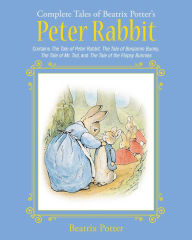 Title: The Complete Tales of Beatrix Potter's Peter Rabbit: Contains The Tale of Peter Rabbit, The Tale of Benjamin Bunny, The Tale of Mr. Tod, and The Tale of the Flopsy Bunnies, Author: Beatrix Potter