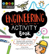 Title: STEM Starters for Kids Engineering Activity Book: Packed with Activities and Engineering Facts, Author: Jenny Jacoby