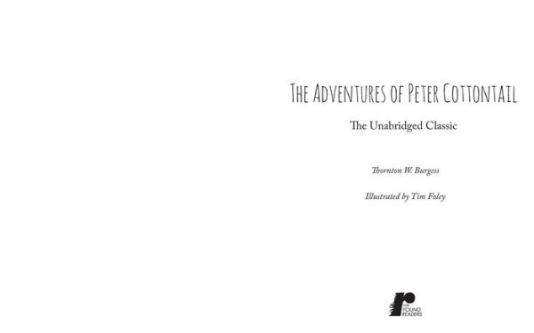 The Adventures of Peter Cottontail: Unabridged Classic