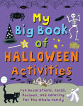 Alternative view 1 of My Big Book of Halloween Activities: Fun Decorations, Cards, Recipes, and Coloring for the Whole Family