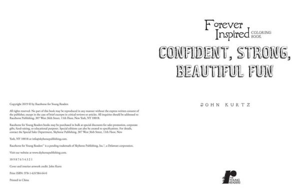 Forever Inspired Coloring Book: Confident, Strong, Beautiful, Fun!