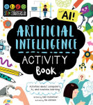 Alternative view 1 of STEM Starters for Kids Artificial Intelligence Activity Book: Activities about Computers, AI, and Machine Learning