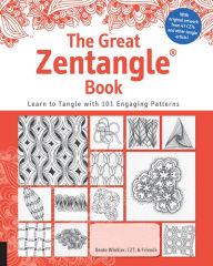Title: The Great Zentangle Book: Learn to Tangle with 101 Favorite Patterns EB, Author: Beate Winkler