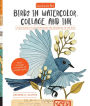 Geninne's Art: Birds in Watercolor, Collage, and Ink: A field guide to art techniques and observing in the wild