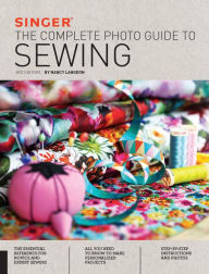 Title: Singer: The Complete Photo Guide to Sewing, 3rd Edition, Author: Nancy Langdon