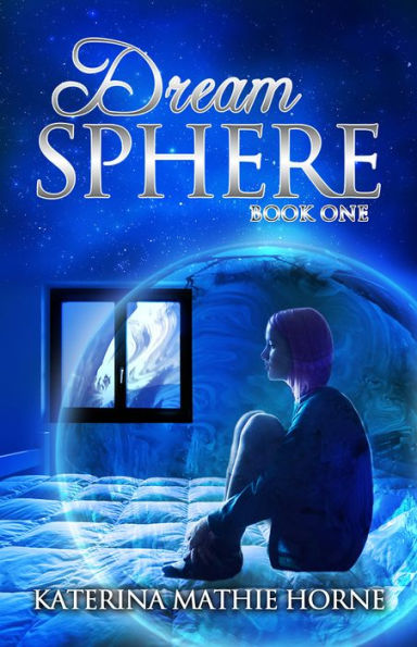 Dream Sphere: Book One