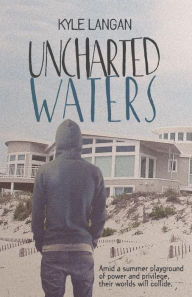 Title: Uncharted Waters, Author: Kyle Langan