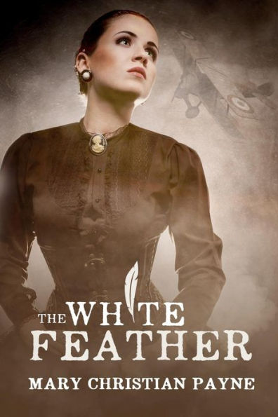 The White Feather: A Novel of Forbidden Love World War I England