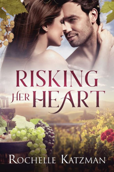 Risking Her Heart: A Contemporary Romance Novel