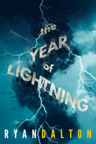 Title: The Year of Lightning, Author: Ryan Dalton