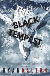 Title: The Black Tempest, Author: Ryan Dalton