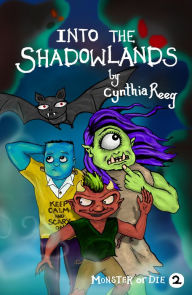 Title: Into the Shadowlands, Author: Cynthia Reeg