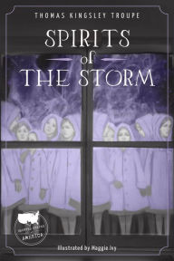 Title: Spirits of the Storm: A Texas Story, Author: Thomas Kingsley Troupe