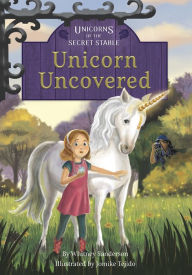 Title: Unicorn Uncovered: Book 2, Author: Whitney Sanderson