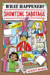 Title: Showtime Sabotage, Author: Verity Weaver