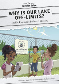 Title: Why Is Our Lake Off-Limits?: Inside Eastside's Polluted History, Author: Anita Storey