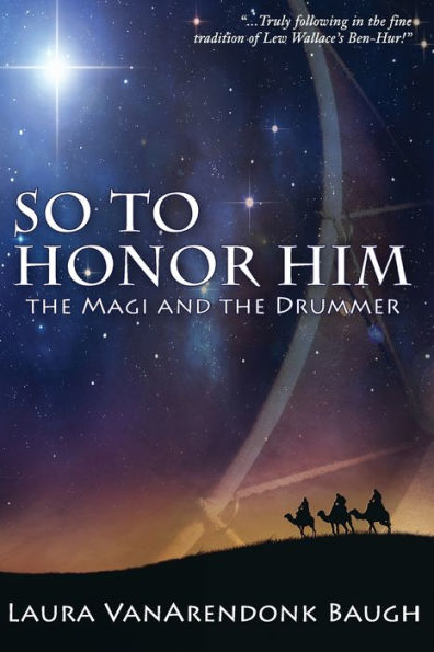 So To Honor Him: the Magi and Drummer