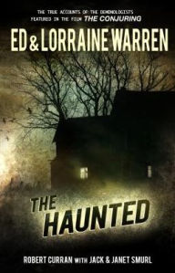 Title: The Haunted: One Family's Nightmare, Author: Ed Warren