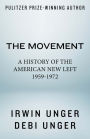 The Movement: A History of the American New Left 1959-1972