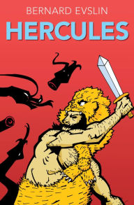 Title: Hercules, Author: Bernard Evslin