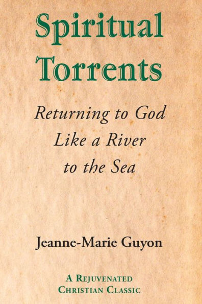 Spiritual Torrents: Returning to God Like a River to the Sea