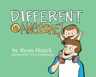 Title: Different is Awesome, Author: Ryan Haack