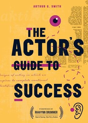 The Actor's Guide to Success