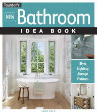 Title: New Bathroom Idea Book, Author: Jamie Gold